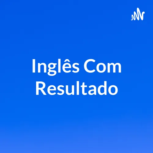 Inglês Com Resultado - Teacher MarcosV