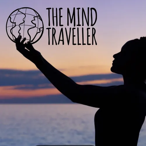 The Mind Traveller's Podcast