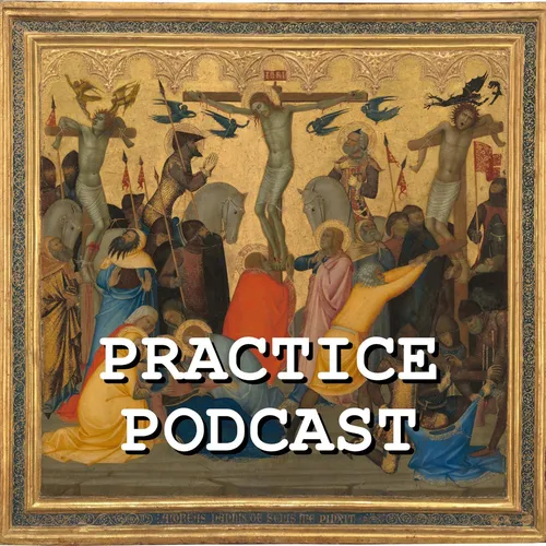 Practice Podcast