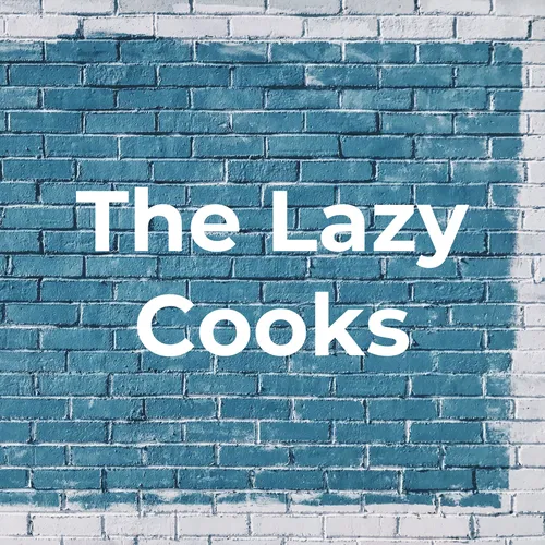 The Lazy Cooks