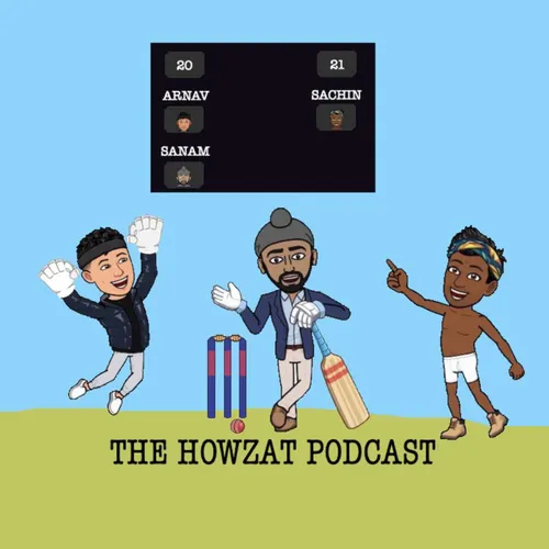 The Howzat Podcast