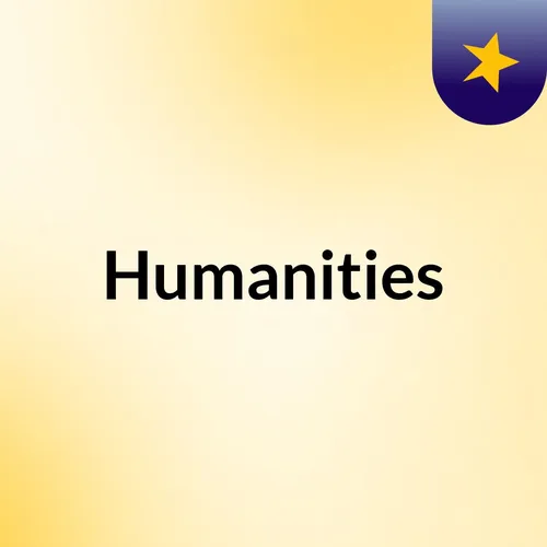 Humanities