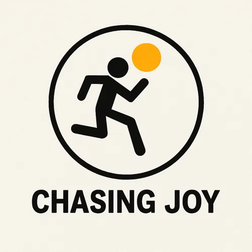 Chasing Joy