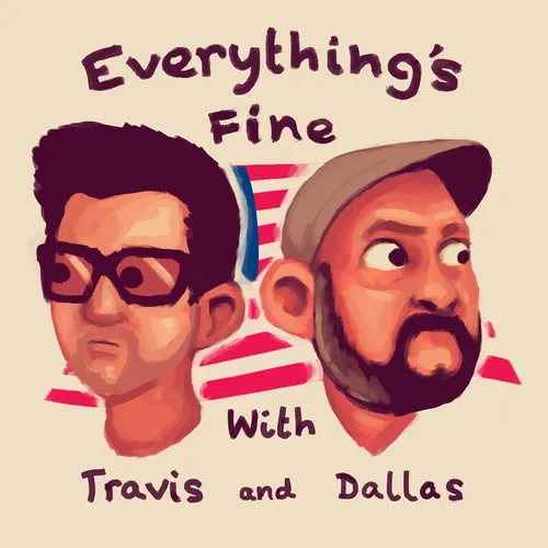 Everything's Fine