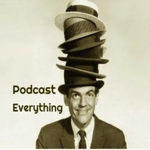 Podcast Everything