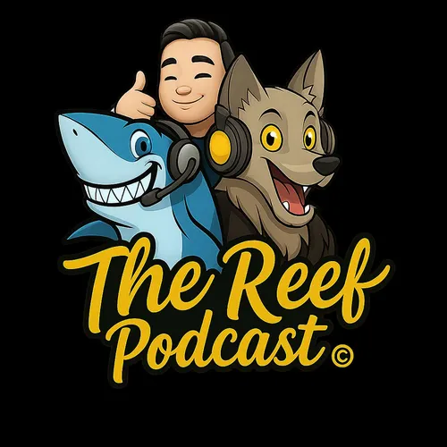 The Reef Podcast