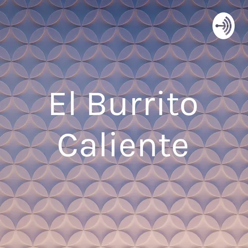 El Burrito Caliente