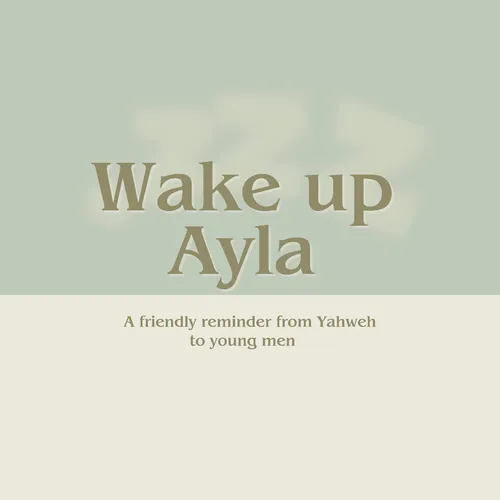 Wake Up Ayla