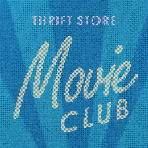 Thrift Store Movie Club