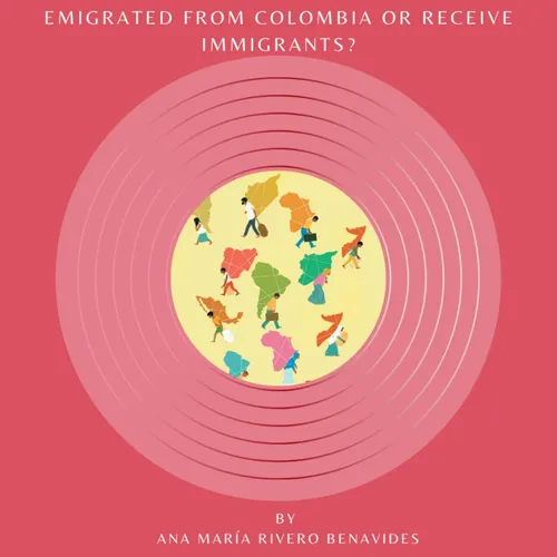 Emigrated from Colombia or receive immigrants?