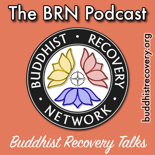 BRN Podcast: Buddhist Recovery Network