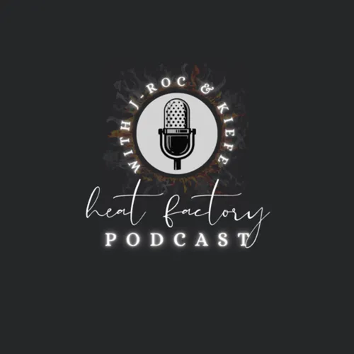 The Heat Factory Podcast