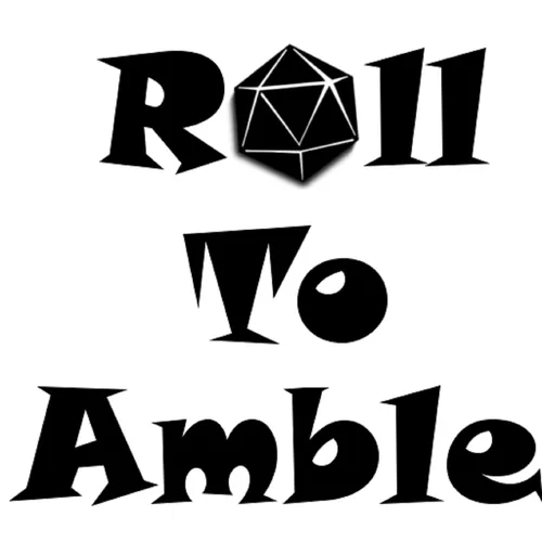 Roll to Amble