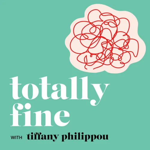 Totally Fine with Tiffany Philippou