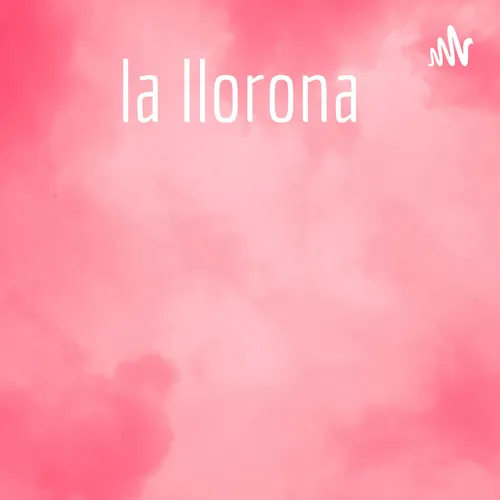 la llorona