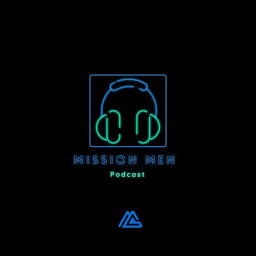 Mission Men Podcast