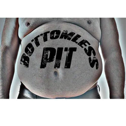 The Bottomless Pit