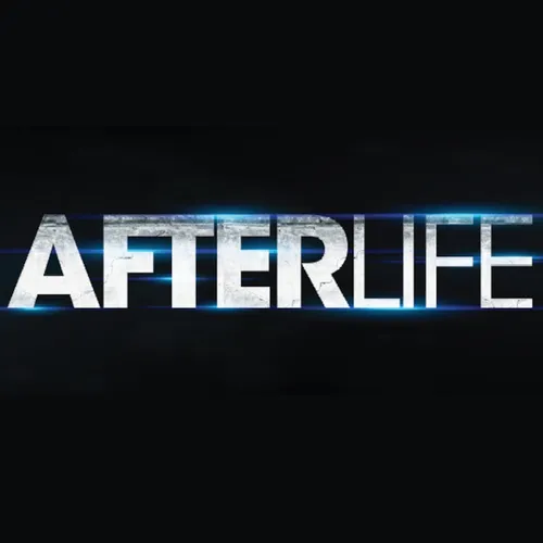 AFTERLIFE