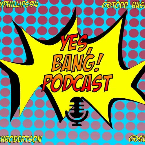 Yes, Bang!'s Podcast