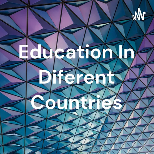 Education In Diferent Countries