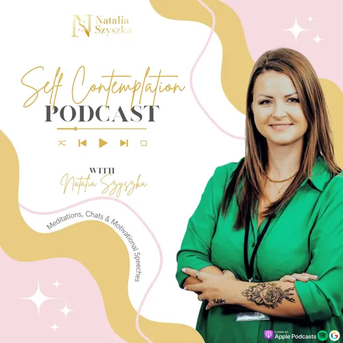 Self Contemplation Podcast