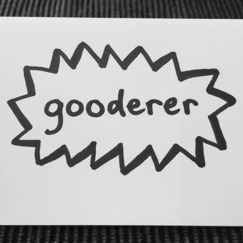 gooderer