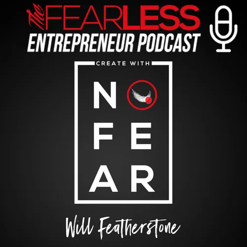 The Fearless Entrepreneur Podcast