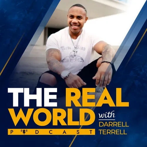 The Real World with Darrell Terrell