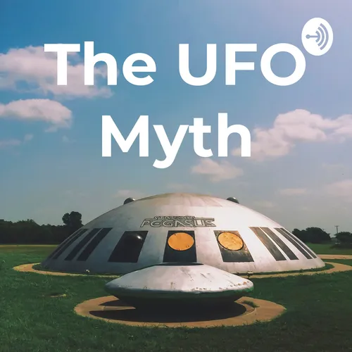 The UFO Myth
