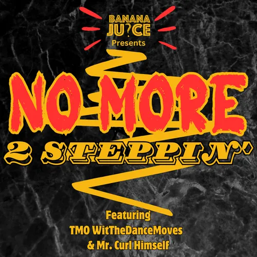 No More 2 Steppin