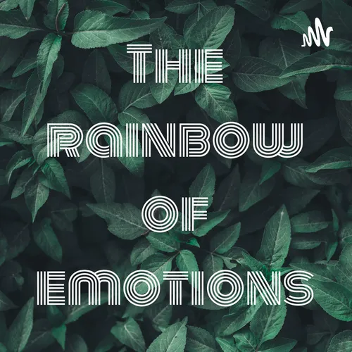 The rainbow of emotions