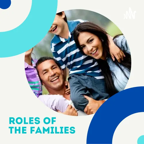 THE ROLES OF FAMILIES IN THE SOCIETY