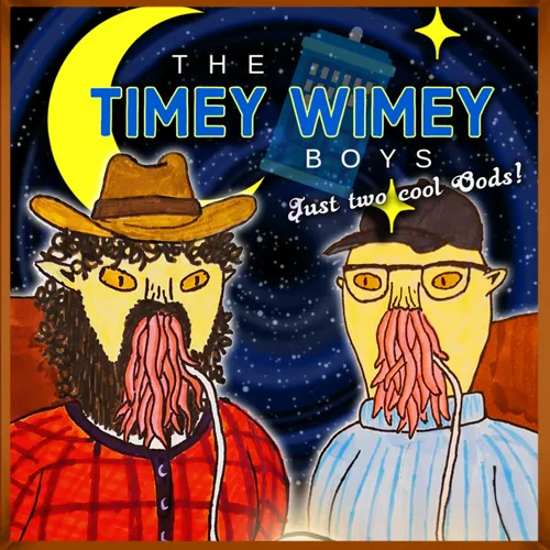 The Timey Wimey Boys