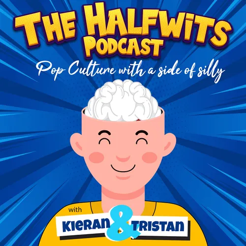 The Halfwits Podcast