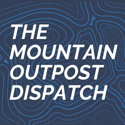 The Mountain Outpost Dispatch