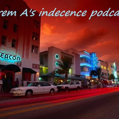 jerem A's indecence Podcast