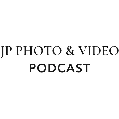 J&P Photo and Video Podcast