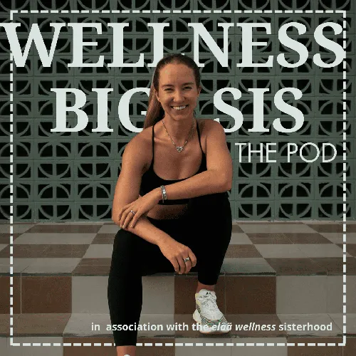 wellness big sis:: the pod