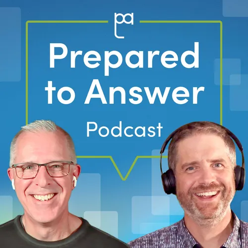 Prepared to Answer Podcast