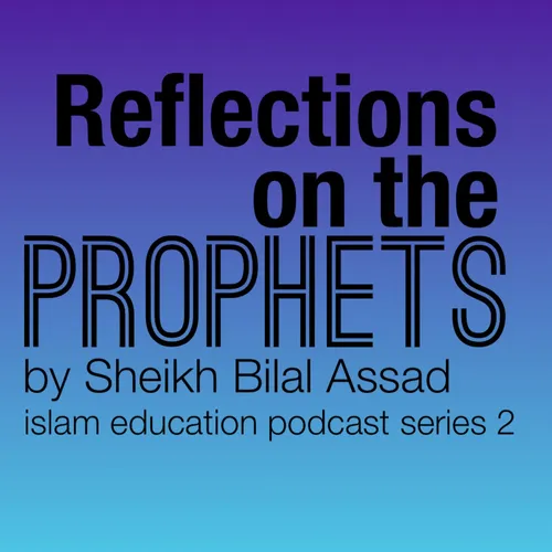 Reflections on the Prophets - 2
