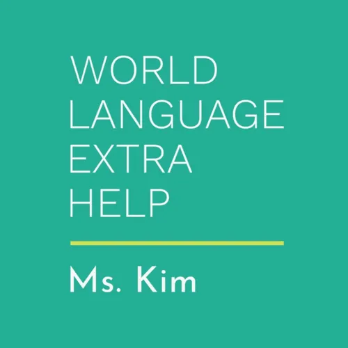 World Language Extra Help Spanish, French, Korean