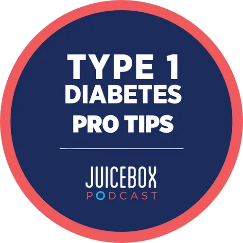 Type 1 Diabetes Pro Tips