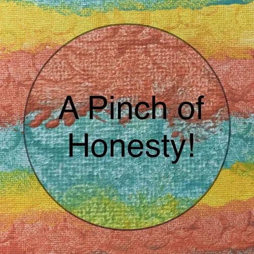 A Pinch of Honesty
