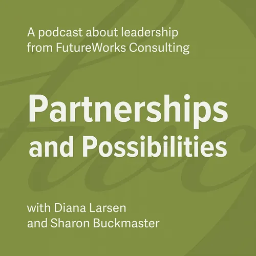 Partnerships and Possibilities Podcast