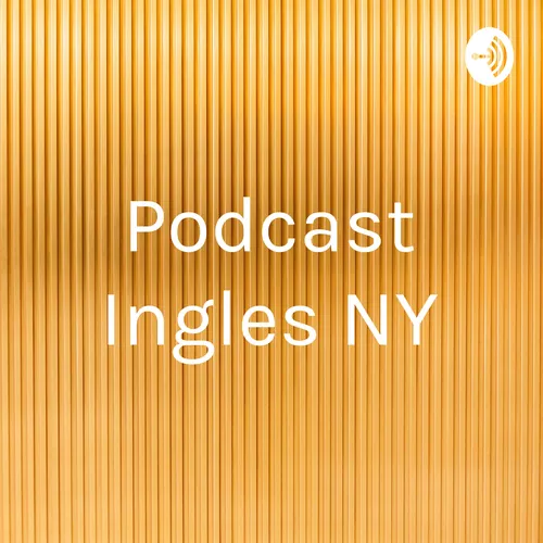 Podcast Ingles NY