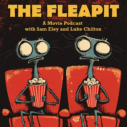 The Fleapit: A Movie Podcast