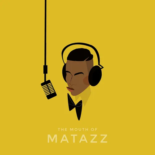 The Mouth Of Matazz