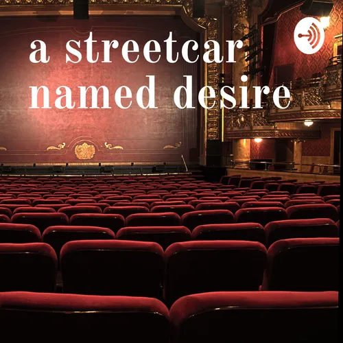 a streetcar named desire