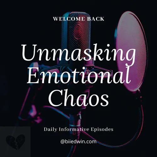 Bii Edwin - Unmasking Emotional Chaos
