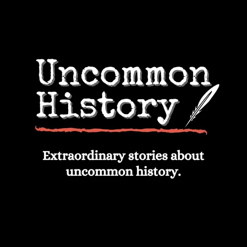 Uncommon History